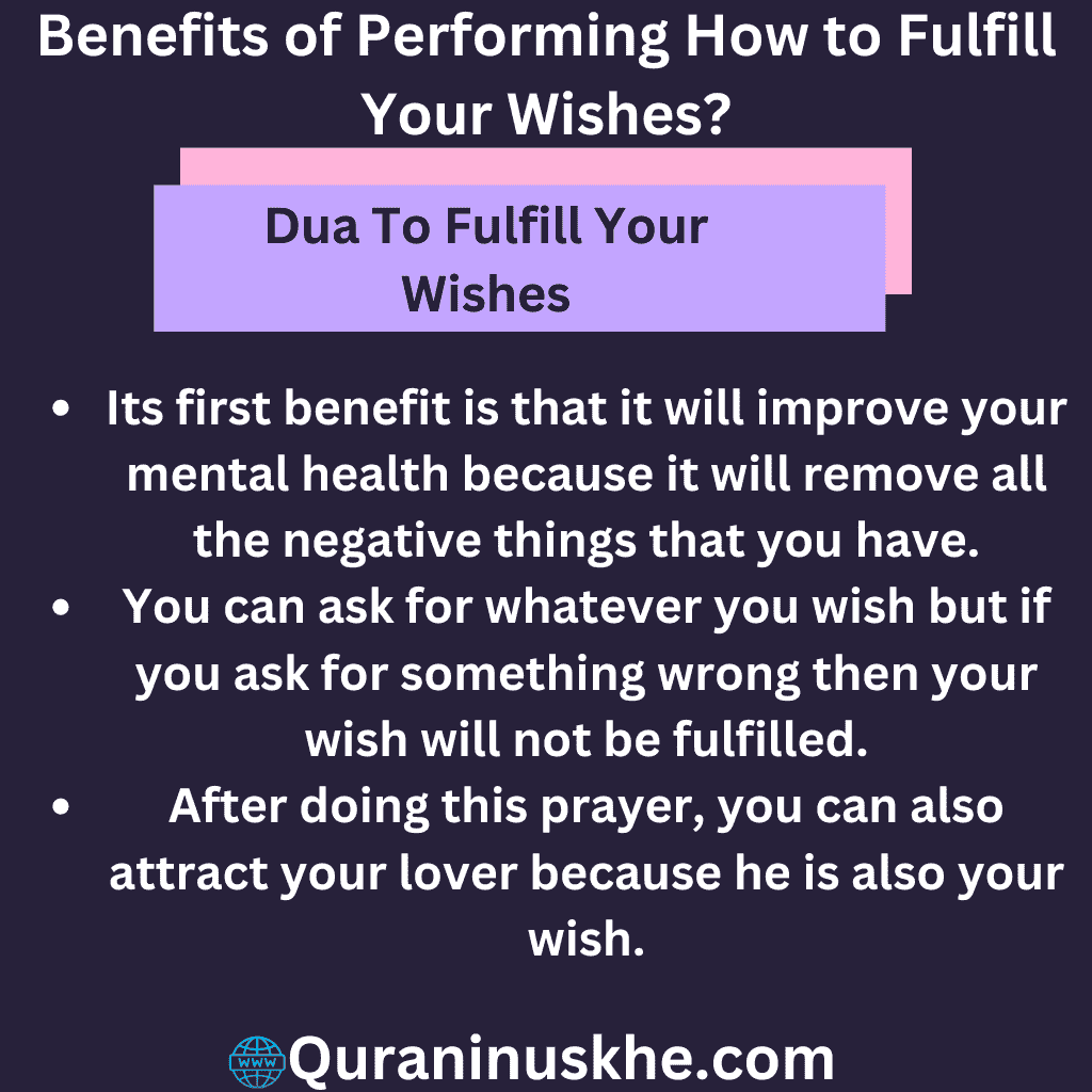 Benefits of Performing How to Fulfill Your Wishes