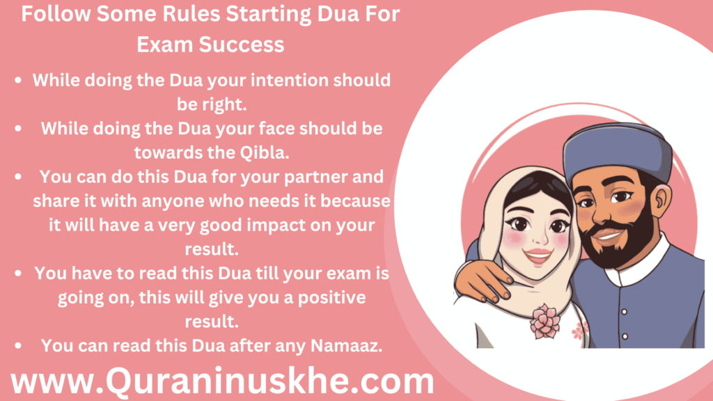 Follow Some Rules Starting Dua For Exam Success 