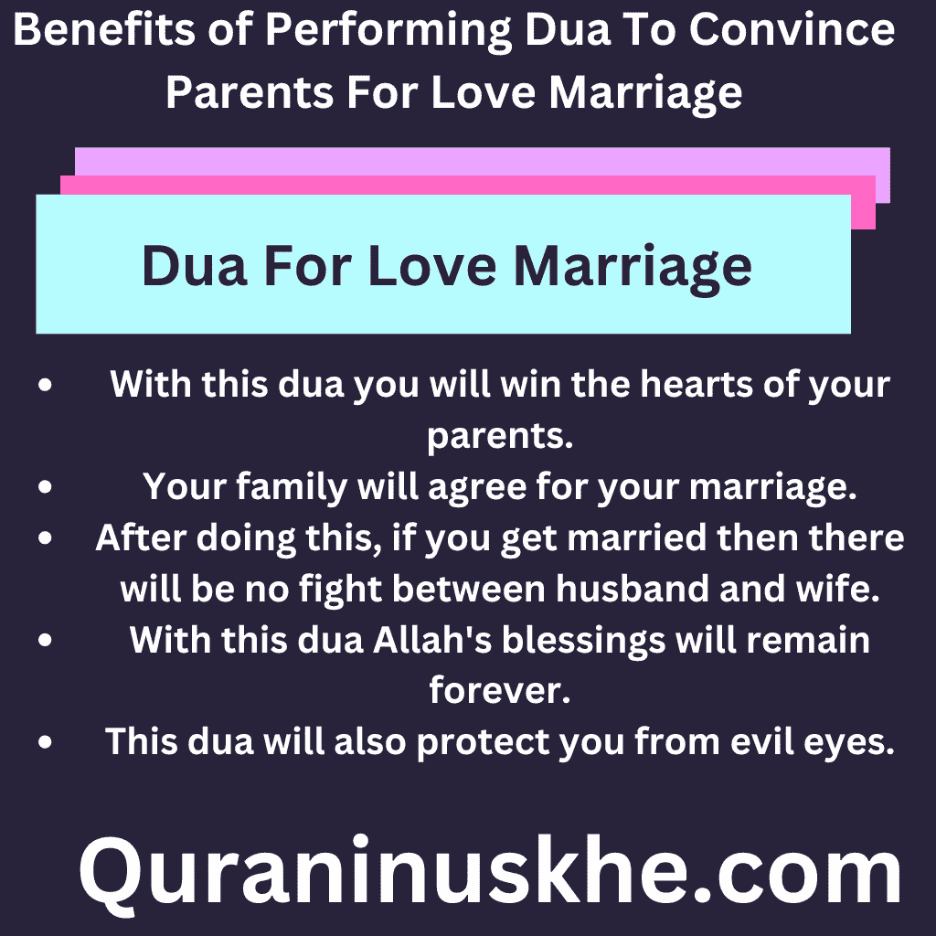 Benefits of Performing Dua To Convince Parents For Love Marriage