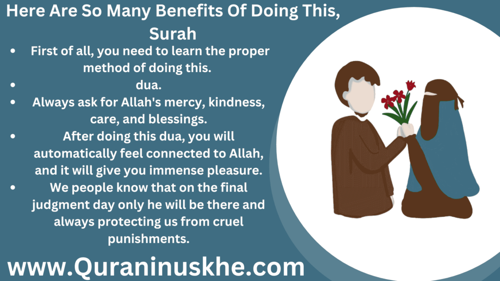 Here Are So Many Benefits Of Doing This, Surah